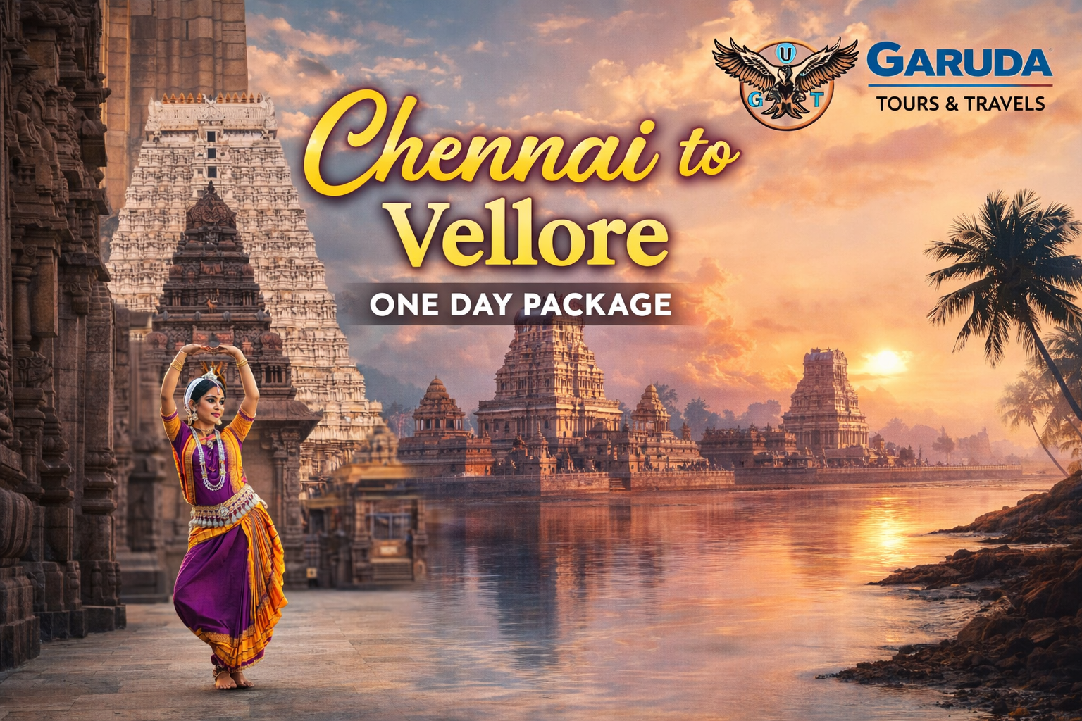 Chennai to Vellore One Day Package - Main Image