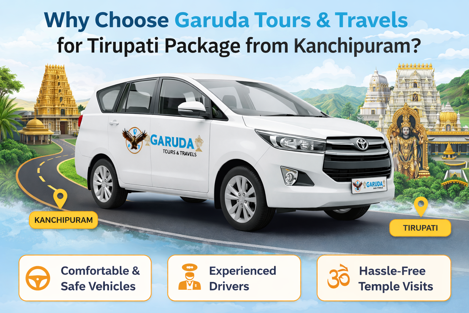 Why Choose Us for Tirupati Package from Kanchipuram?