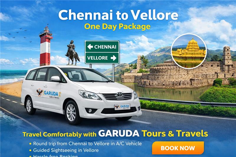 Chennai to Vellore One Day Package
